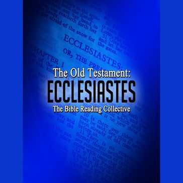 The Old Testament: Ecclesiastes - Traditional