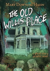 The Old Willis Place Graphic Novel