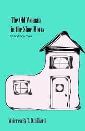 The Old Woman in the Shoe, Storybook Two