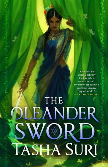 The Oleander Sword - Tasha Suri