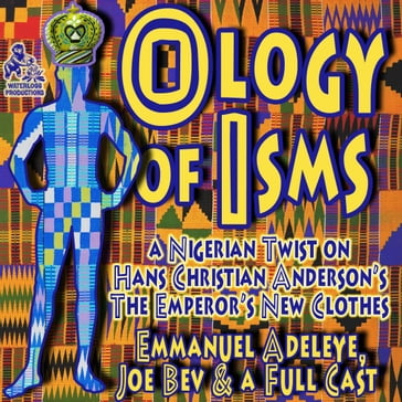 The Ology of Isms - Emmanuel Adeleye - Hans Christian Andersen - Joe Bevilacqua