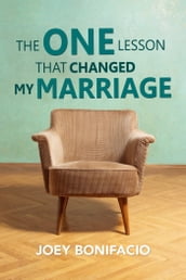 The One Lesson That Changed My Marriage