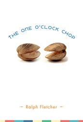 The One O Clock Chop