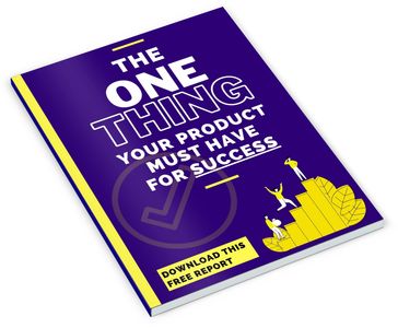 The One Thing Your Product Must Have For Success - Sangram Singha Roy