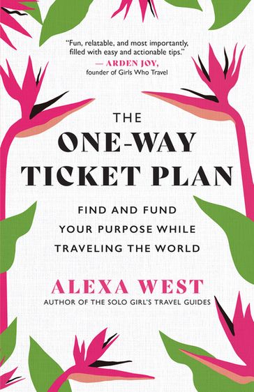 The One-Way Ticket Plan - Alexa West