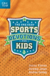 The One Year Sports Devotions for Kids