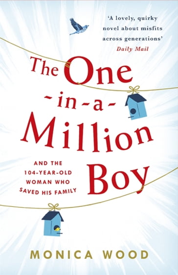 The One-in-a-Million Boy - Monica Wood