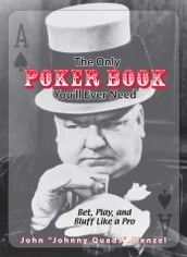 The Only Poker Book You ll Ever Need