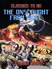 The Onslaught from Rigel