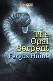 The Opal Serpent