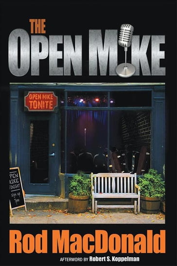 The Open Mike - Rod MacDonald
