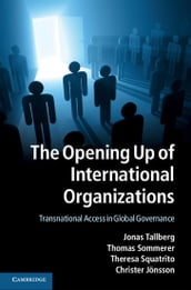 The Opening Up of International Organizations