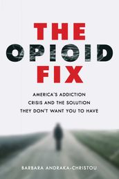 The Opioid Fix