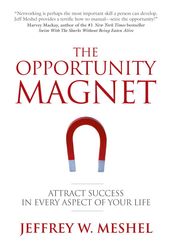 The Opportunity Magnet