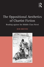 The Oppositional Aesthetics of Chartist Fiction