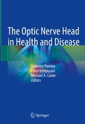 The Optic Nerve Head in Health and Disease