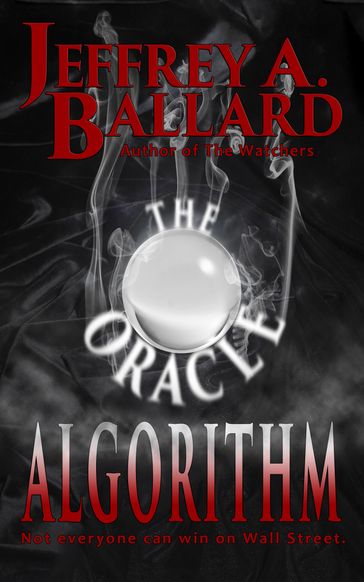 The Oracle Algorithm - Jeffrey A. Ballard