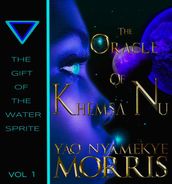 The Oracle of Khemsa Nu Volume 1