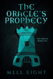 The Oracle s Prophecy
