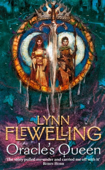 The Oracle's Queen (The Tamir Triad, Book 3) - Lynn Flewelling
