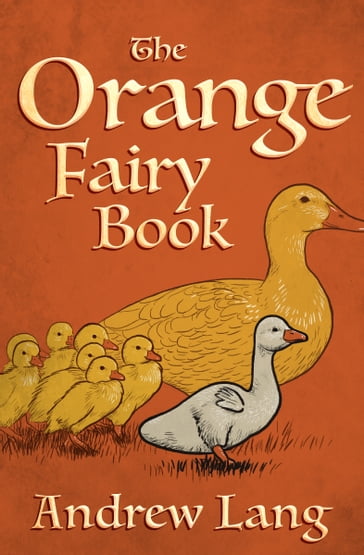 The Orange Fairy Book - Andrew Lang