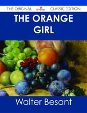 The Orange Girl - The Original Classic Edition