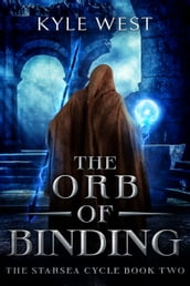 The Orb of Binding