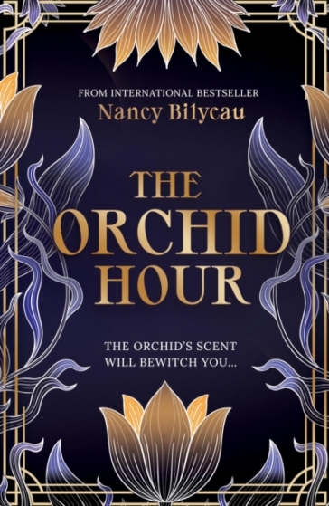 The Orchid Hour - Nancy Bilyeau