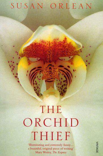 The Orchid Thief - Susan Orlean