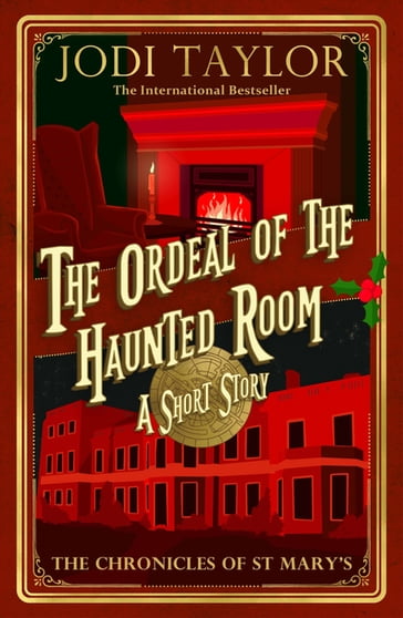The Ordeal of the Haunted Room - Jodi Taylor
