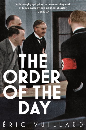 The Order of the Day - Eric Vuillard
