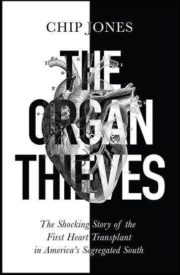The Organ Thieves - Chip Jones
