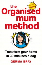 The Organised Mum Method