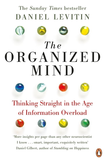 The Organized Mind - Daniel Levitin