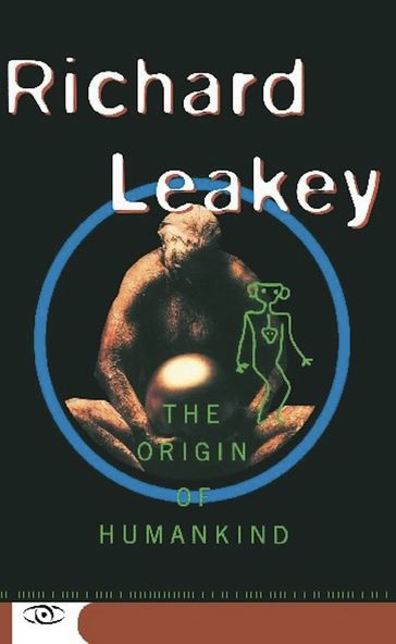 The Origin Of Humankind - Richard Leakey