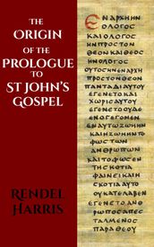 The Origin Of The Prologue To St John