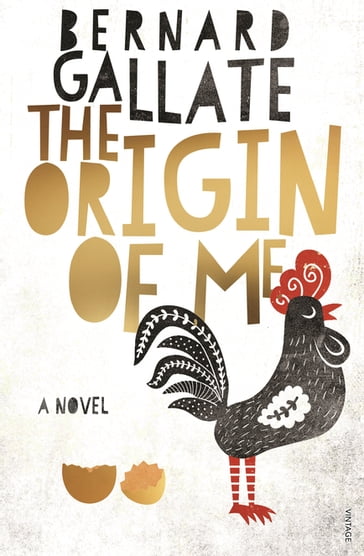 The Origin of Me - Bernard Gallate