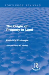 The Origin of Property in Land