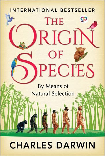 The Origin of Species - Charles Darwin - GP Editors