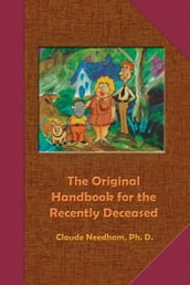 The Original Handbook for the Recently Deceased