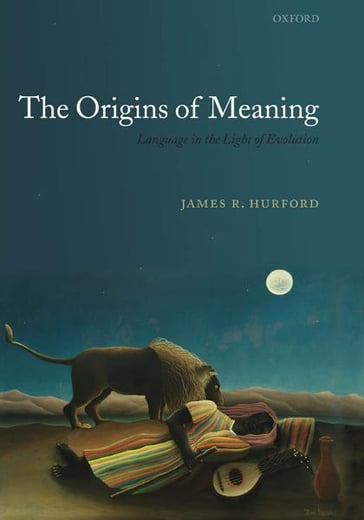 The Origins of Meaning - James R. Hurford
