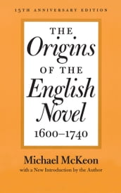 The Origins of the English Novel, 16001740