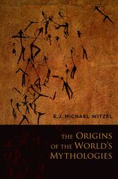 The Origins of the World s Mythologies