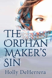 The Orphan Maker