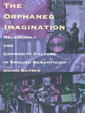 The Orphaned Imagination