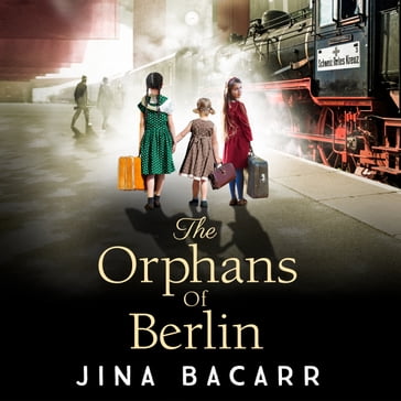 The Orphans of Berlin - Jina Bacarr