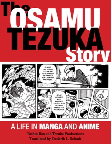 The Osamu Tezuka Story - Toshio Ban - Tezuka Productions