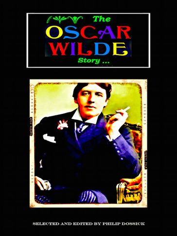 The Oscar Wilde Story - Wilde Oscar