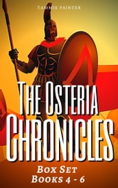 The Osteria Chronicles Box Set: Books 4 - 6