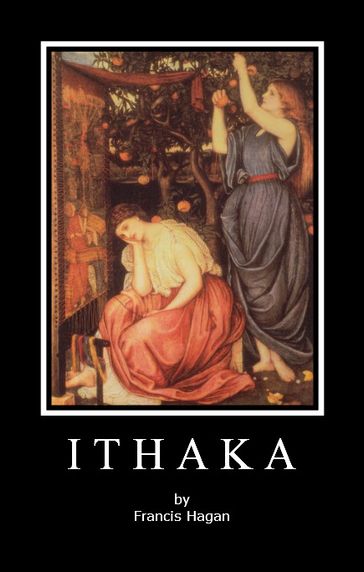The Ostraka Plays: Volume Two - ITHAKA - Francis Hagan